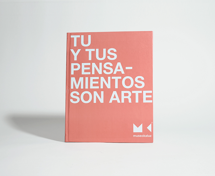 Libreta “Tu y tus pensamientos son arte"